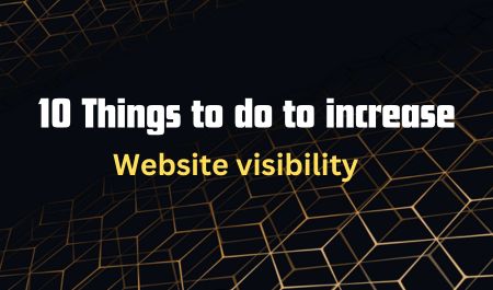 10 things to improve your website visibility